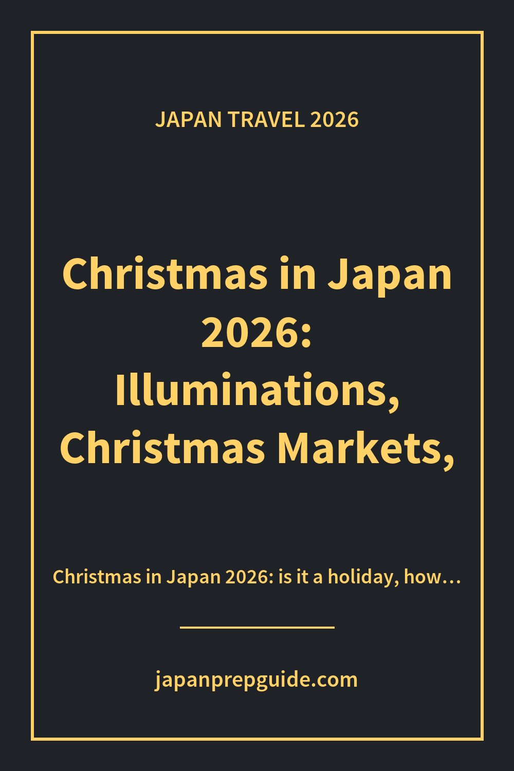 Christmas in Japan 2026: Illuminations, Christmas Markets, KFC and Cake