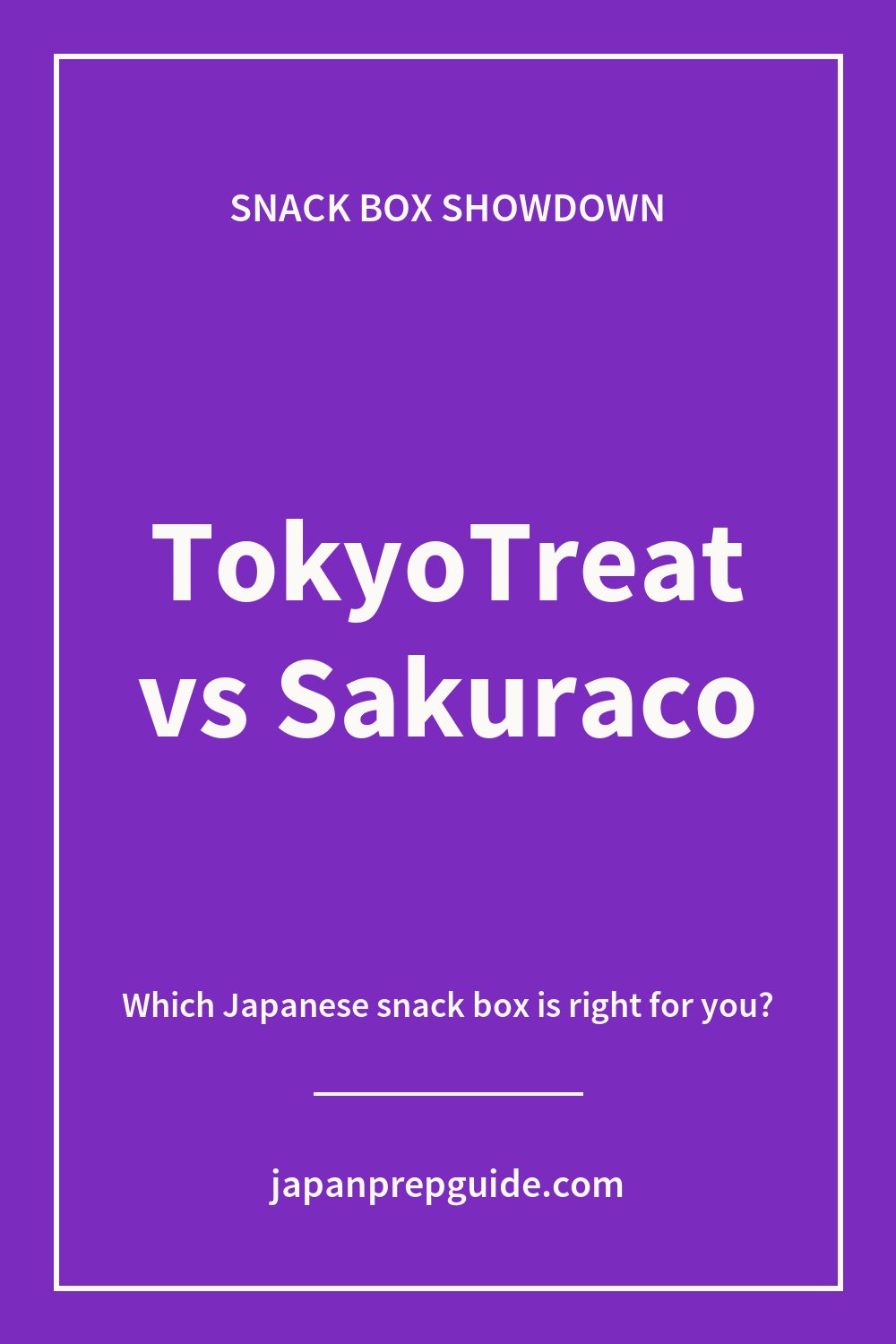 TokyoTreat vs Sakuraco Japanese snack box comparison