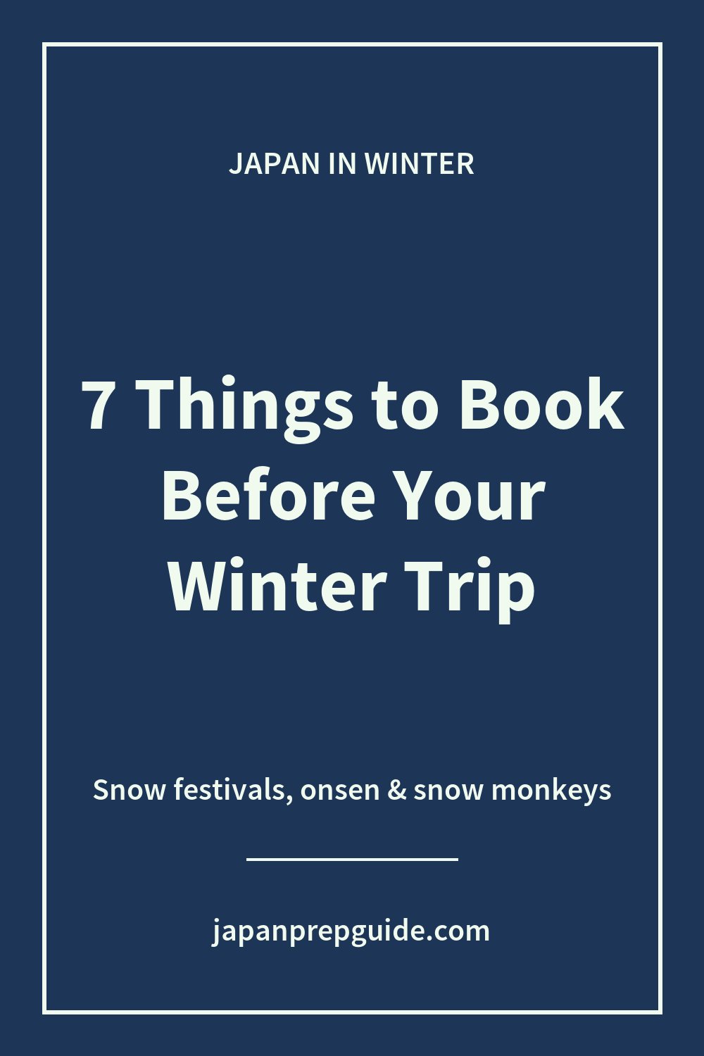 7 things to book before your Japan winter trip